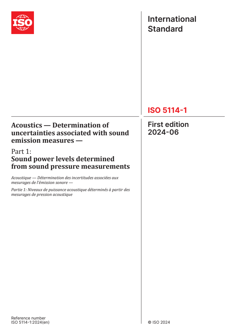 ISO 5114-1:2024 - Acoustics — Determination of uncertainties associated with sound emission measures — Part 1: Sound power levels determined from sound pressure measurements
Released:12. 06. 2024