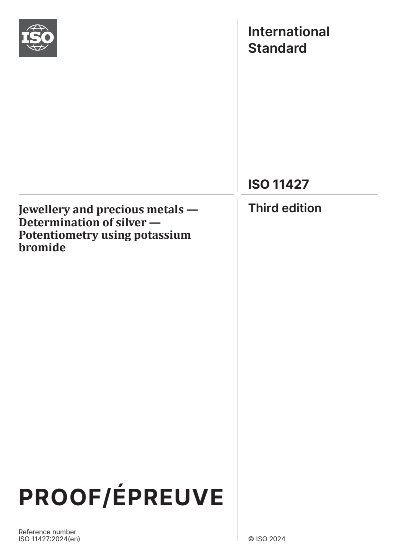 ISO/PRF 11427 - Jewellery and precious metals — Determination of silver — Potentiometry using potassium bromide
Released:9. 02. 2024
