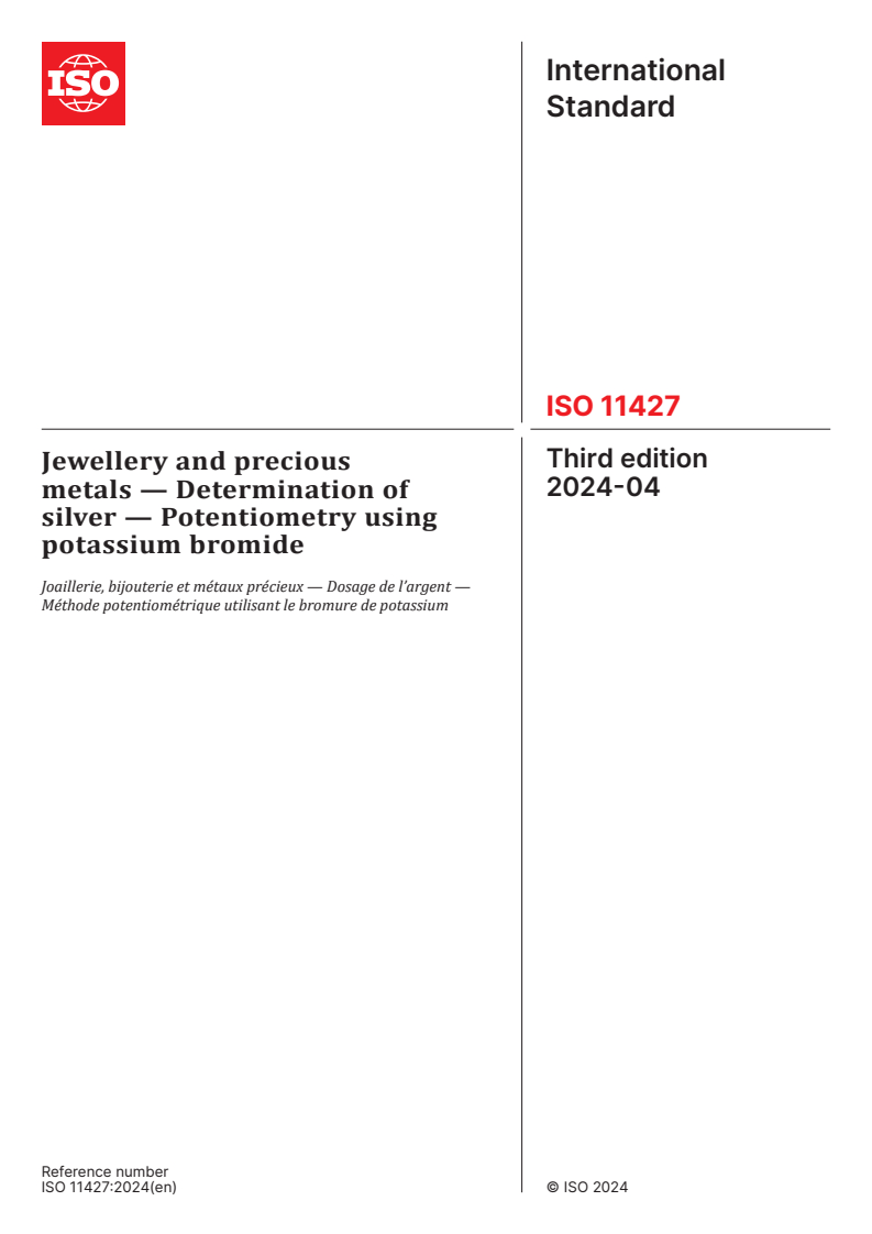 ISO 11427:2024 - Jewellery and precious metals — Determination of silver — Potentiometry using potassium bromide
Released:5. 04. 2024