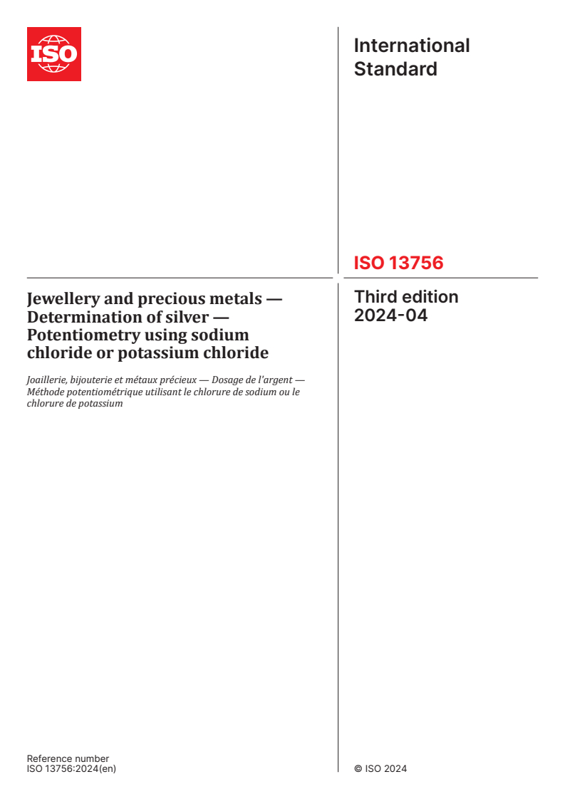 ISO 13756:2024 - Jewellery and precious metals — Determination of silver — Potentiometry using sodium chloride or potassium chloride
Released:8. 04. 2024