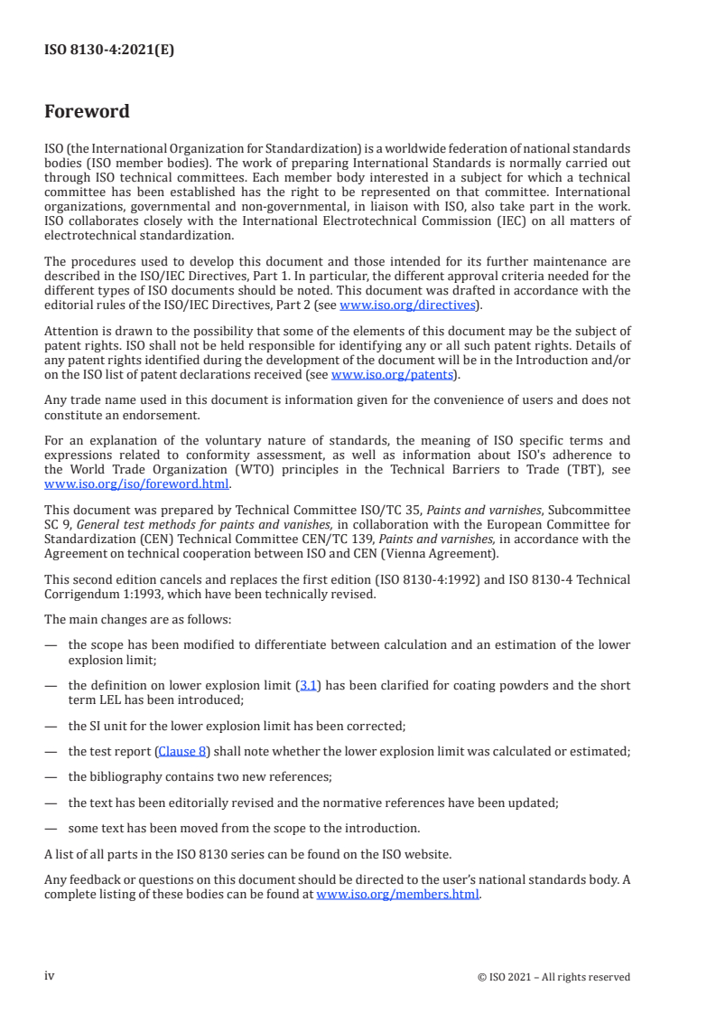 ISO 8130-4:2021 ISO 8130-4:2021 - Coating powders — Part 4: Calculation of lower explosion limit
Released:12/10/2021 - Page 4 preview