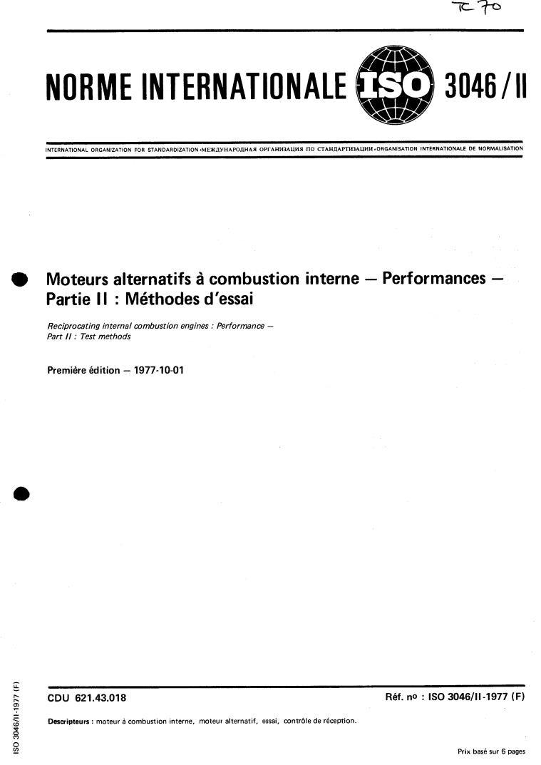 ISO 3046-2:1977 - Reciprocating internal combustion engines — Performance — Part 2: Test methods
Released:10/1/1977