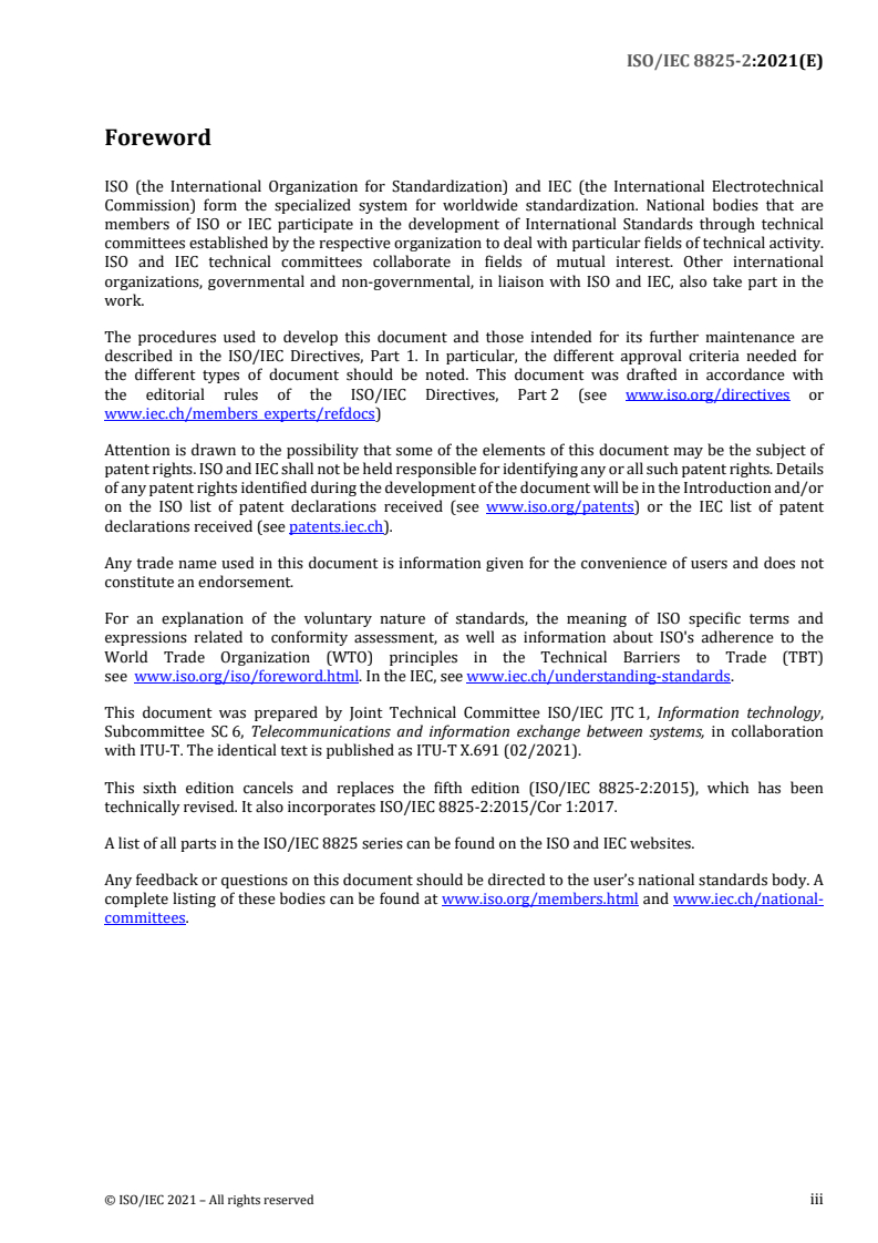 ISO/IEC 8825-2:2021 - Information technology — ASN.1 encoding rules — Part 2: Specification of Packed Encoding Rules (PER)
Released:6/30/2021