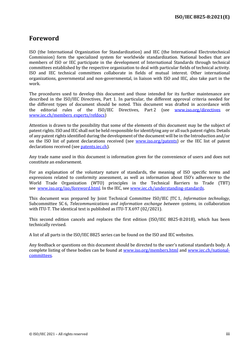 ISO/IEC 8825-8:2021 - Information technology — ASN.1 encoding rules — Part 8: Specification of JavaScript Object Notation Encoding Rules (JER)
Released:6/30/2021