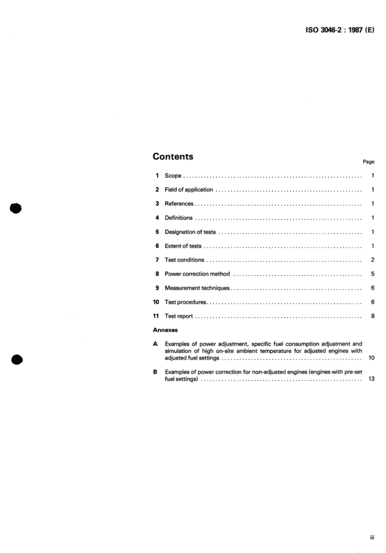 ISO 3046-2:1987 - Reciprocal internal combustion engines — Performance — Part 2: Test methods
Released:10/29/1987