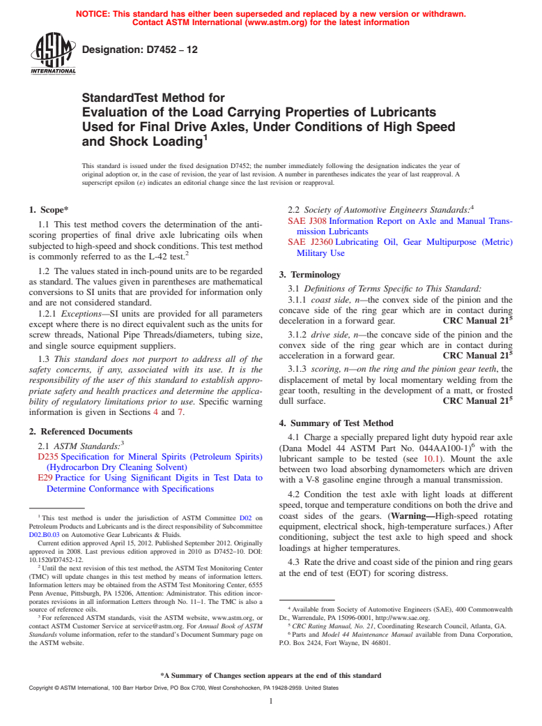ASTM D7452-12 - Standard Test Method for Evaluation of the Load Carrying Properties of Lubricants Used for Final Drive Axles, Under Conditions of High Speed and Shock Loading