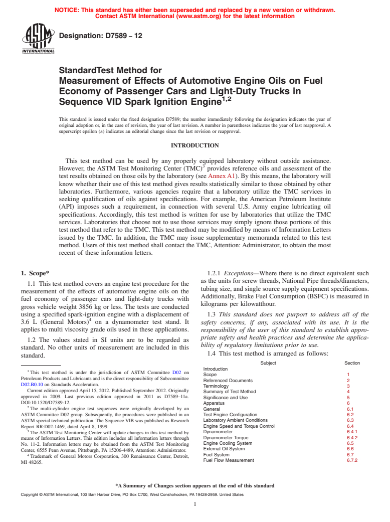 ASTM D7589-12 - Standard Test Method for Measurement of Effects of Automotive Engine Oils on Fuel Economy of Passenger Cars and Light-Duty Trucks in Sequence VID Spark Ignition Engine