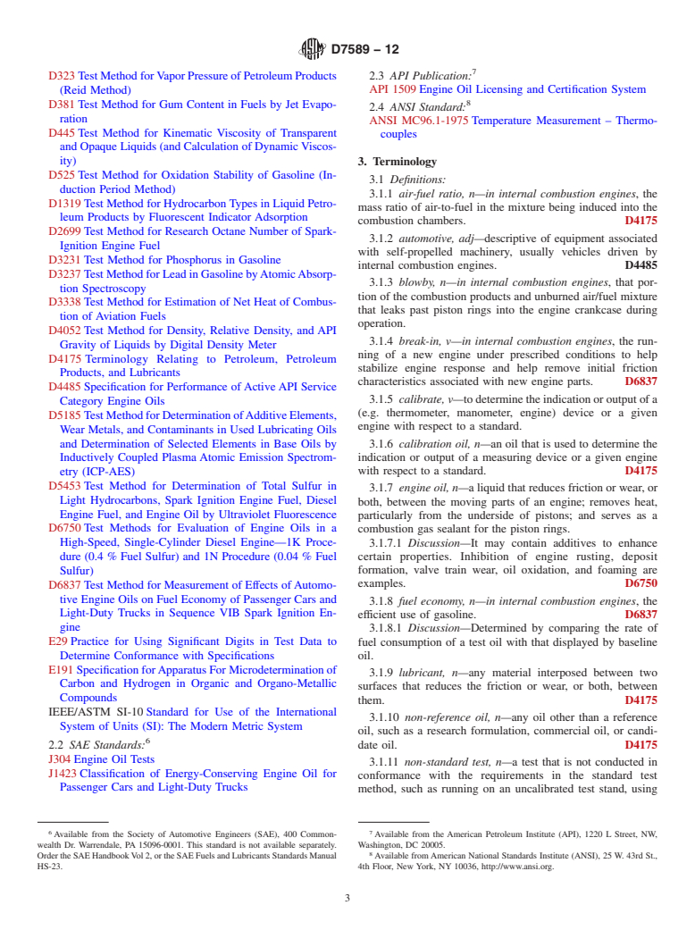 ASTM D7589-12 - Standard Test Method for Measurement of Effects of Automotive Engine Oils on Fuel Economy of Passenger Cars and Light-Duty Trucks in Sequence VID Spark Ignition Engine