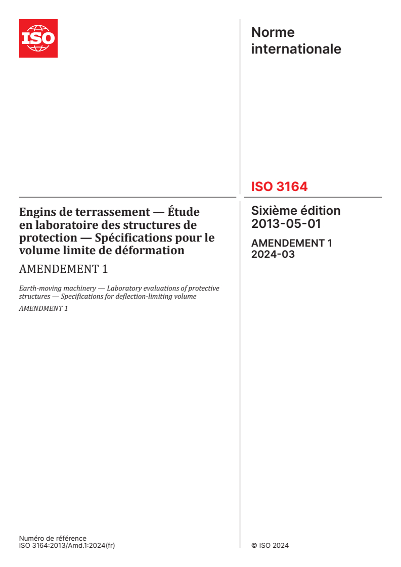 ISO 3164:2013/Amd 1:2024 - Engins de terrassement — Étude en laboratoire des structures de protection — Spécifications pour le volume limite de déformation — Amendement 1
Released:12. 03. 2024