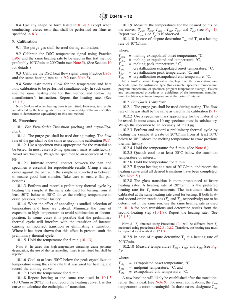 ASTM D3418-12 - Standard Test Method for  Transition Temperatures and Enthalpies of Fusion and Crystallization  of Polymers by Differential Scanning Calorimetry