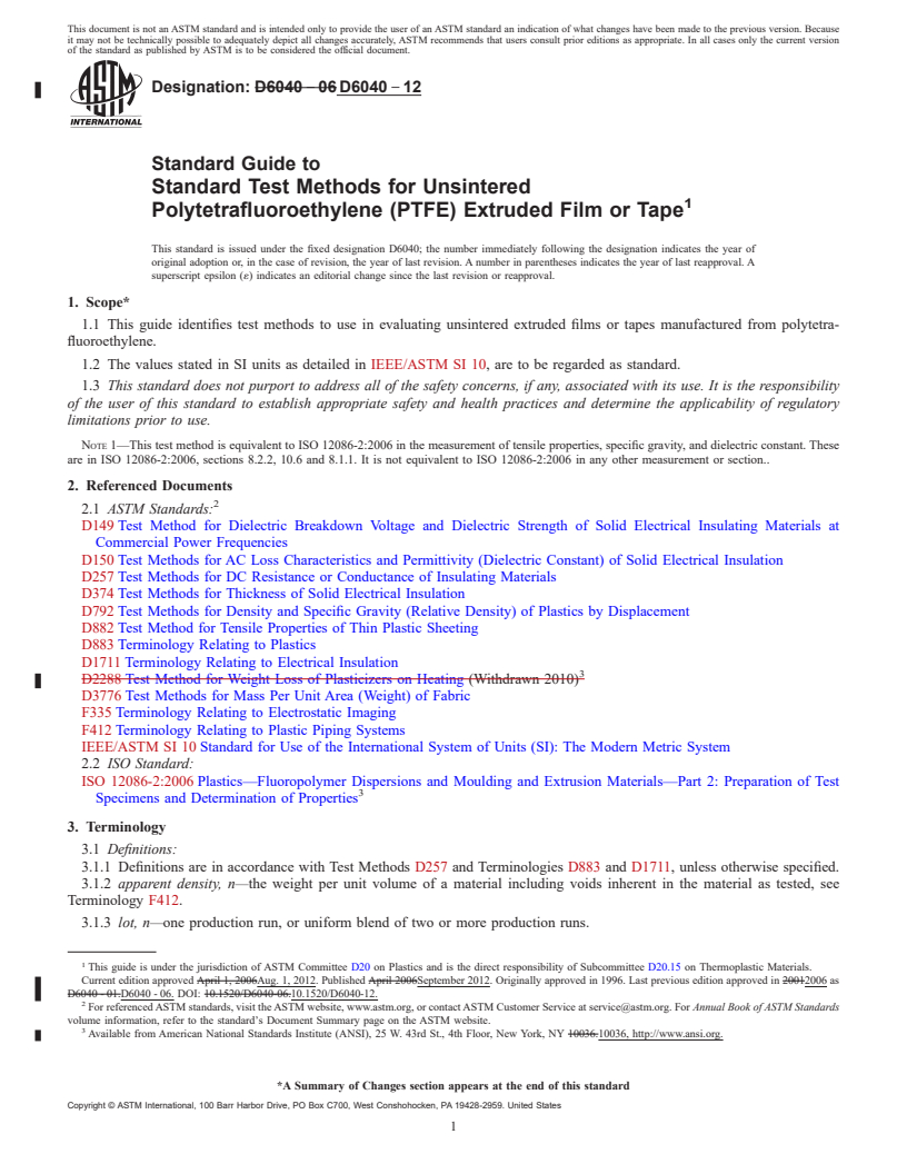 REDLINE ASTM D6040-12 - Standard Guide to Standard Test Methods for Unsintered Polytetrafluoroethylene (PTFE) Extruded Film or Tape