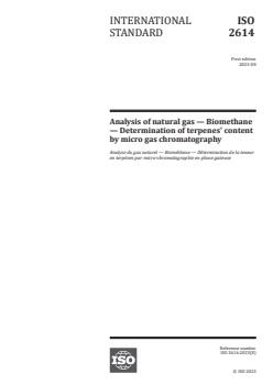 ISO 2614:2023 - Analysis of natural gas — Biomethane — Determination of terpenes' content by micro gas chromatography
Released:31. 08. 2023 - Page 1 preview