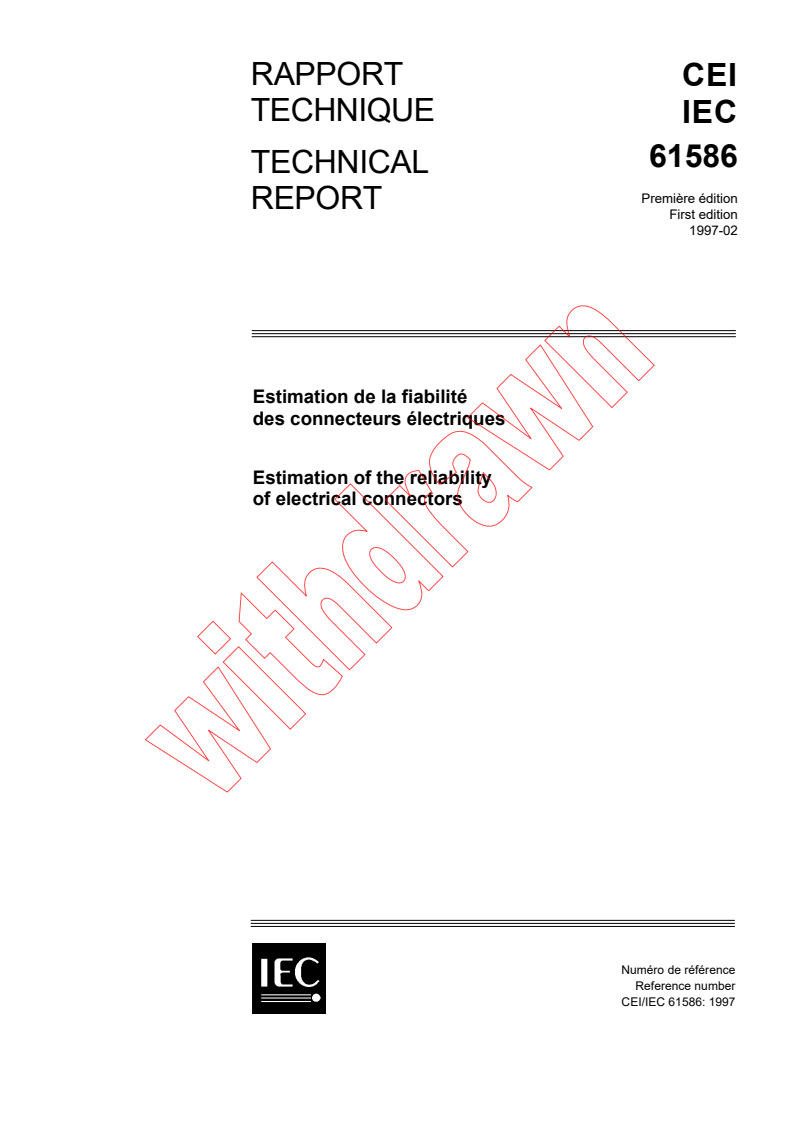 IEC TS 61586:1997 - Estimation of the reliability of electrical connectors
Released:3/12/1997
Isbn:2831837650