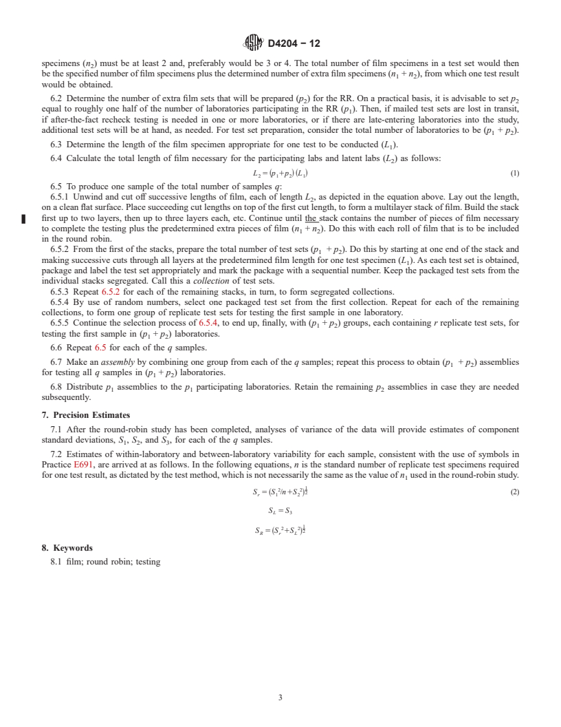 REDLINE ASTM D4204-12 - Standard Practice for  Preparing Plastic Film Specimens for a Round-Robin Study