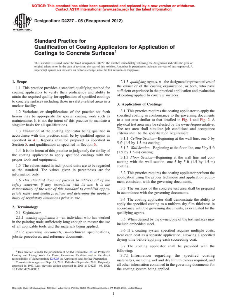 ASTM D4227-05(2012) - Standard Practice for  Qualification of Coating Applicators for Application of Coatings  to   Concrete Surfaces