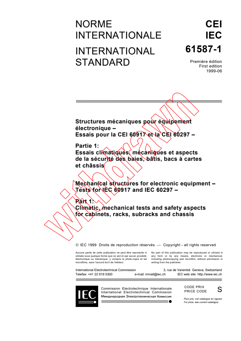 IEC 61587-1:1999 - Mechanical structures for electronic equipment - Tests for IEC 60917 and IEC 60297 - Part 1: Climatic, mechanical tests and safety aspects for cabinets, racks, subracks and chassis
Released:6/17/1999
Isbn:2831848296