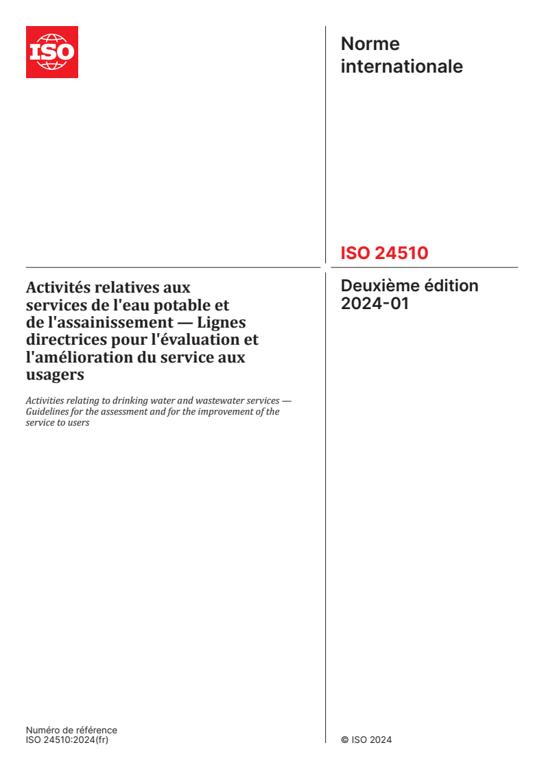ISO 24510:2024 - Activités relatives aux services de l'eau potable et de l'assainissement — Lignes directrices pour l'évaluation et l'amélioration du service aux usagers
Released:24. 01. 2024