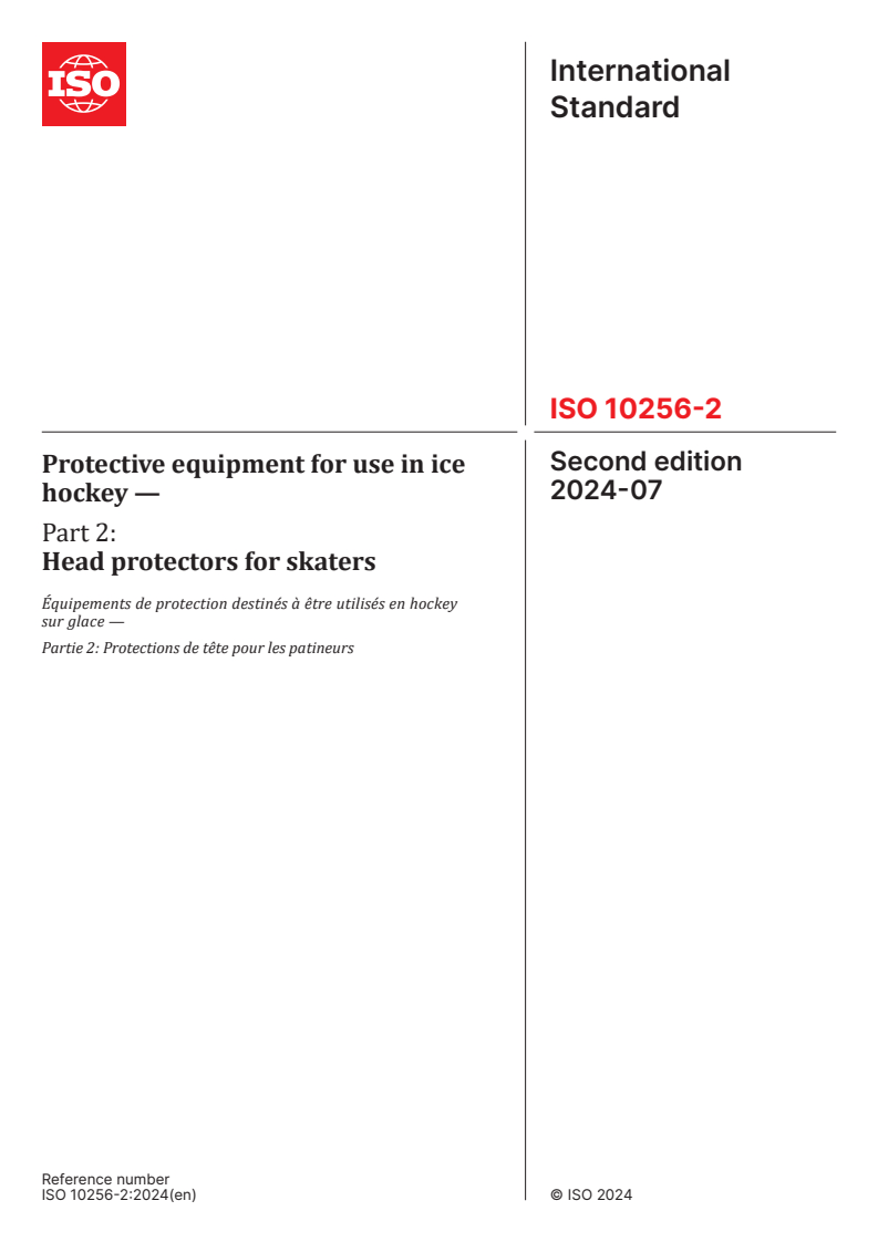 ISO 10256-2:2024 - Protective equipment for use in ice hockey — Part 2: Head protectors for skaters
Released:16. 07. 2024