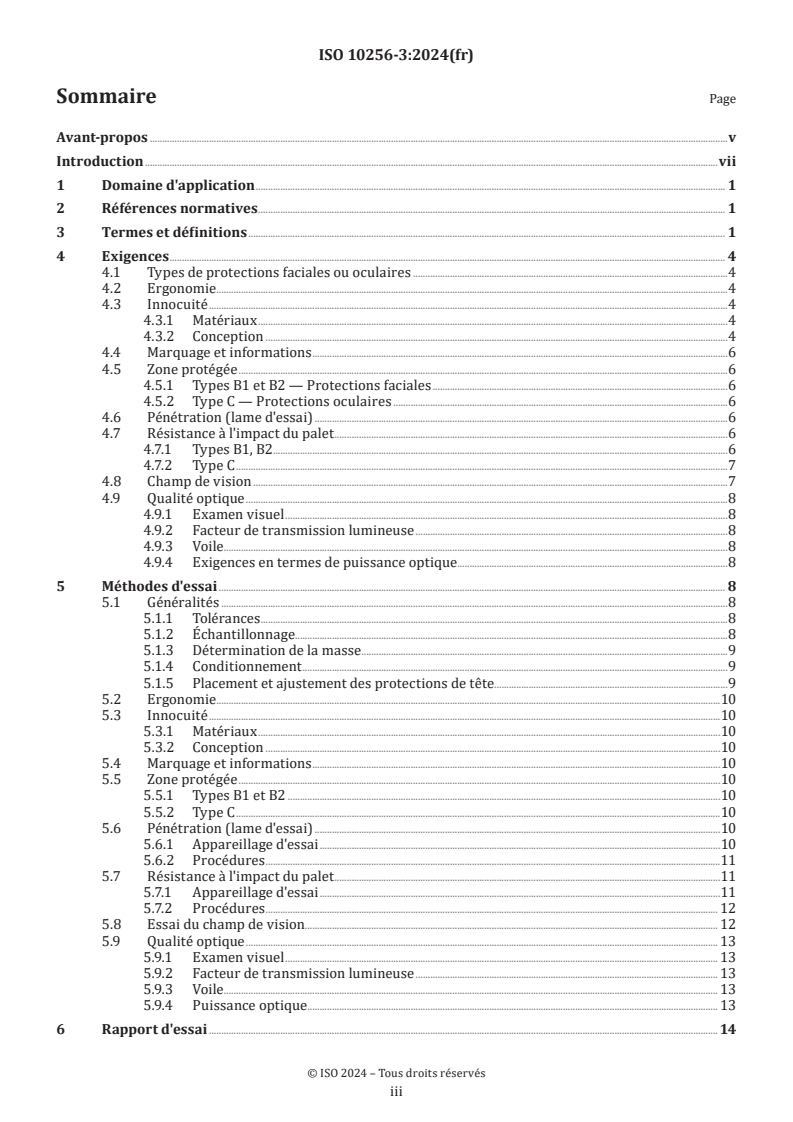 ISO 10256-3:2024 - Équipements de protection destinés à être utilisés en hockey sur glace — Partie 3: Protections faciales et oculaires pour les patineurs
Released:16. 07. 2024