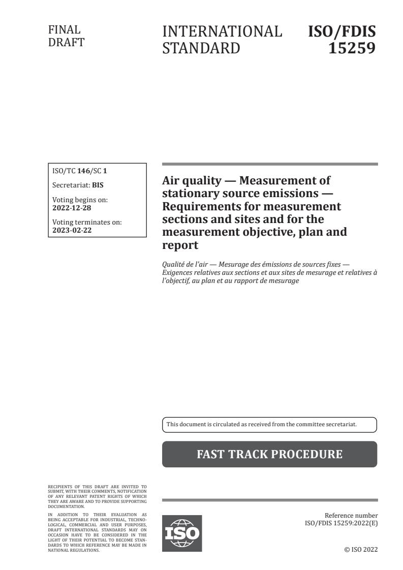 ISO 15259 - Air quality — Measurement of stationary source emissions — Requirements for measurement sections and sites and for the measurement objective, plan and report
Released:12/14/2022