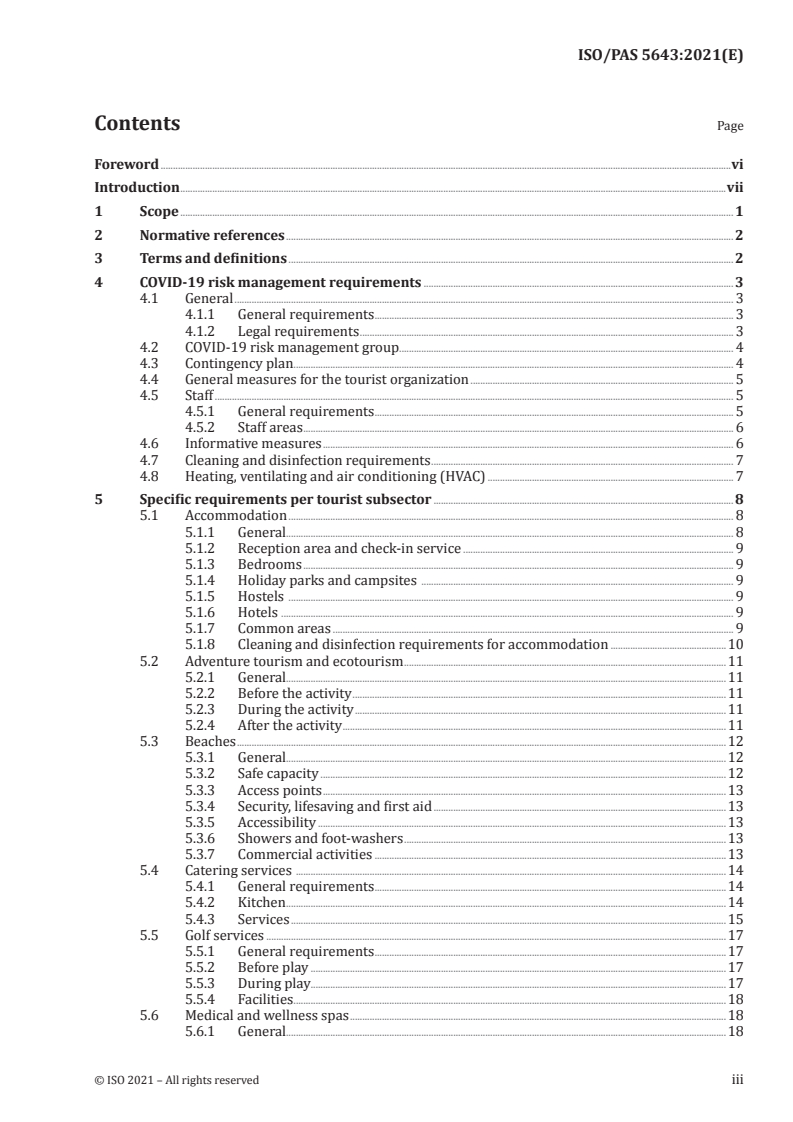 ISO/PAS 5643:2021 - Tourism and related services — Requirements and guidelines to reduce the spread of Covid-19 in the tourism industry
Released:5/18/2021