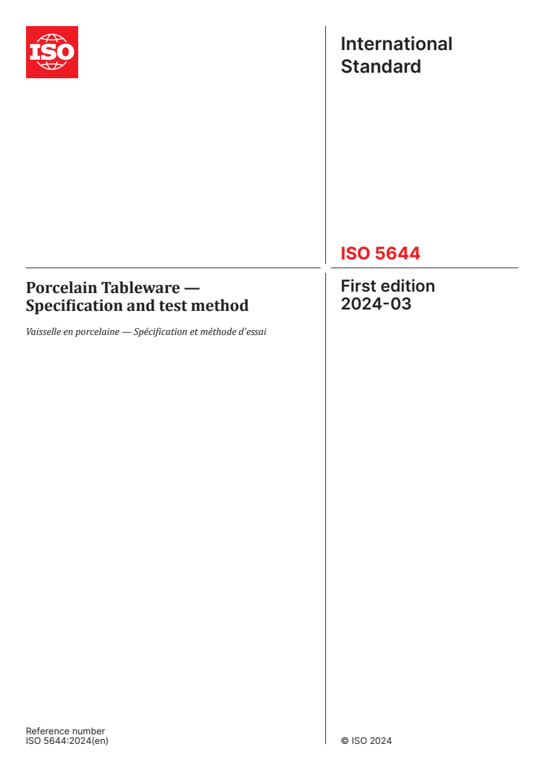 ISO 5644:2024 - Porcelain Tableware — Specification and test method
Released:22. 03. 2024