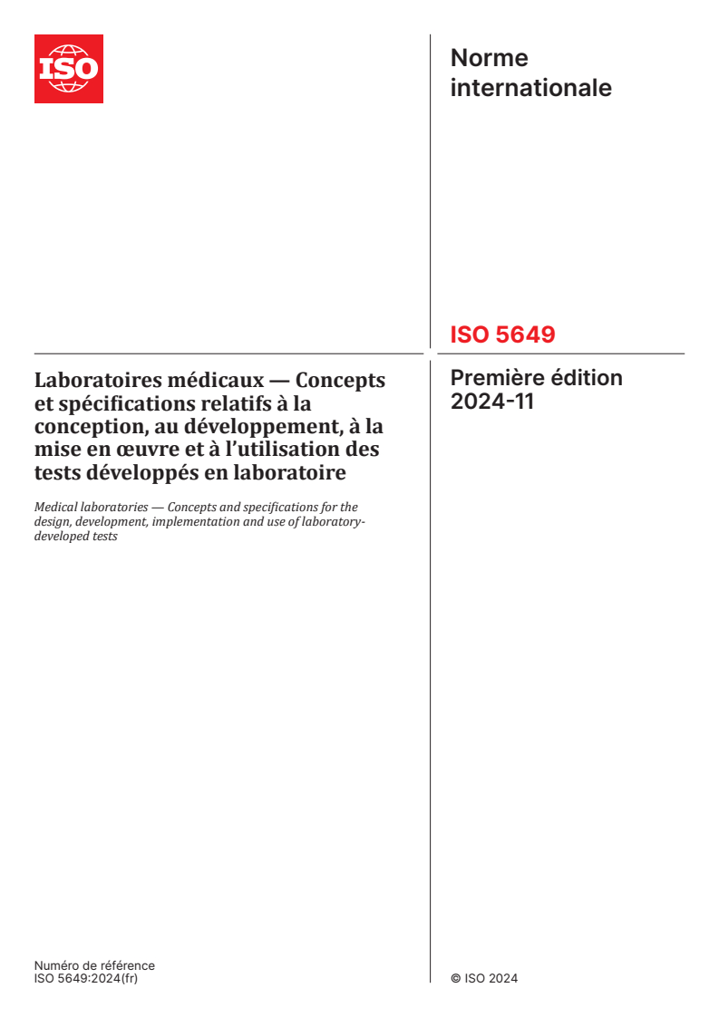 ISO 5649:2024 - Laboratoires médicaux — Concepts et spécifications relatifs à la conception, au développement, à la mise en œuvre et à l’utilisation des tests développés en laboratoire
Released:11/27/2024