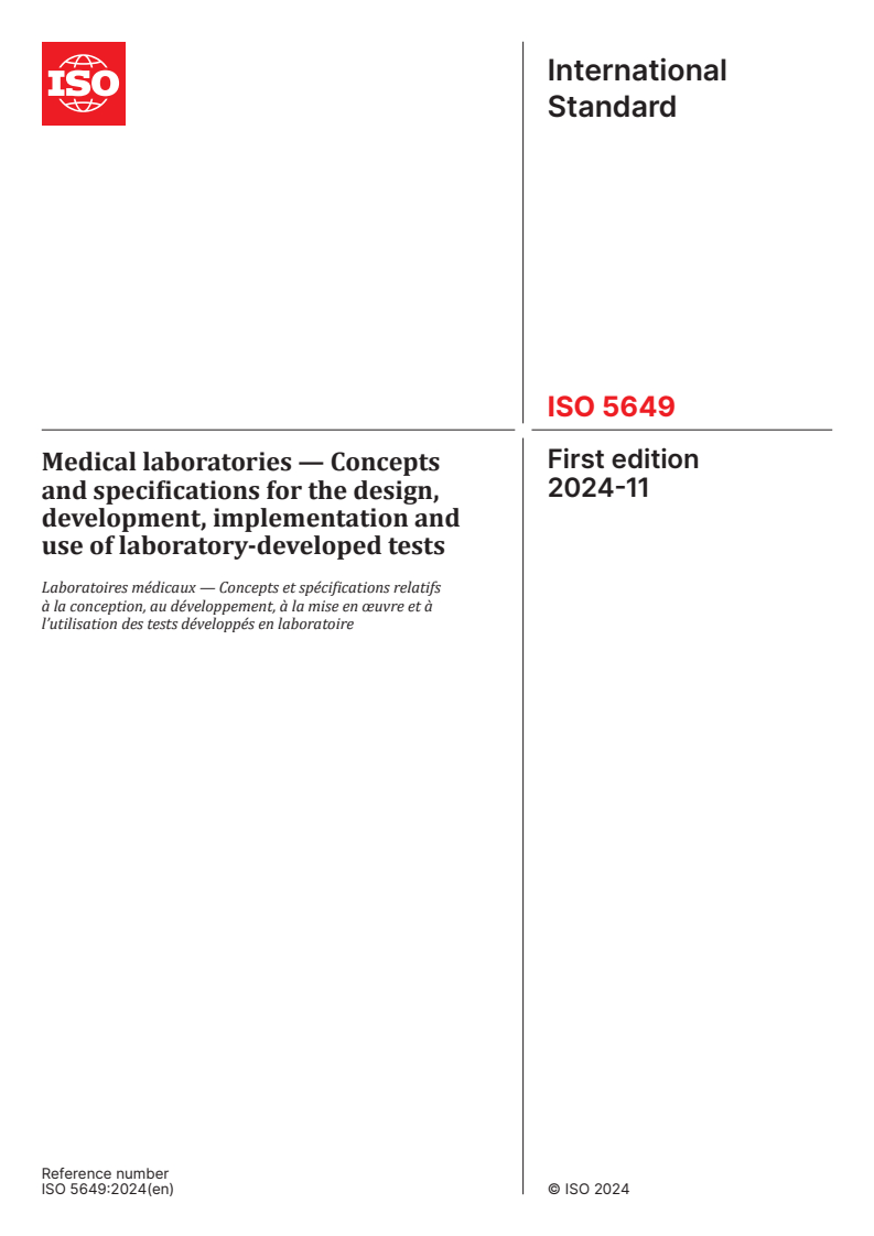 ISO 5649:2024 - Medical laboratories — Concepts and specifications for the design, development, implementation and use of laboratory-developed tests
Released:11/27/2024