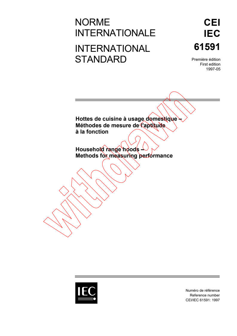 IEC 61591:1997 - Household range hoods - Methods for measuring performance
Released:5/16/1997
Isbn:2831838460