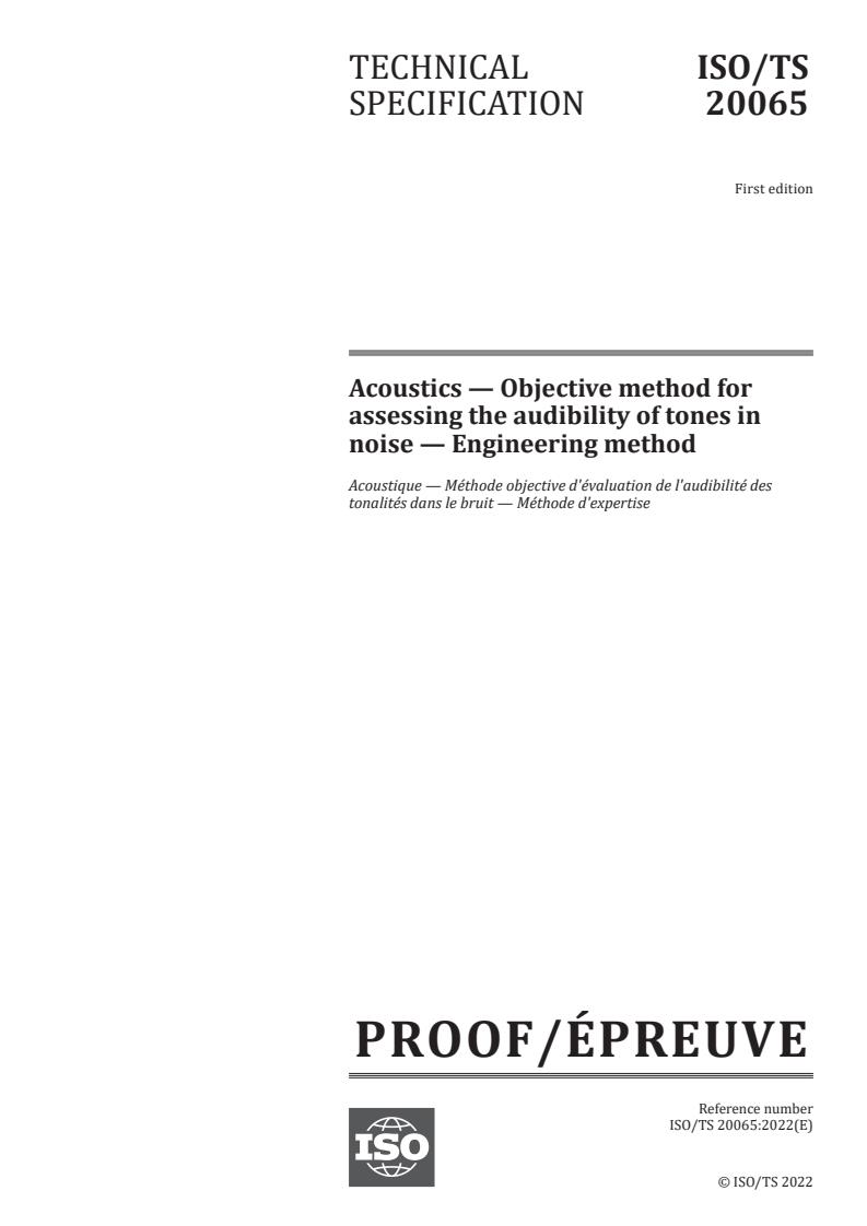 ISO/PRF TS 20065 - Acoustics — Objective method for assessing the audibility of tones in noise — Engineering method
Released:17. 10. 2022