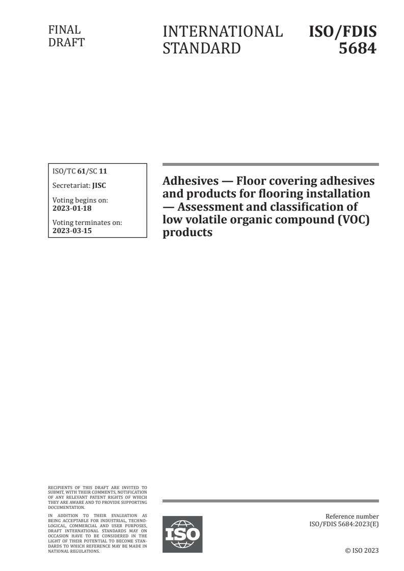 ISO/FDIS 5684 - Adhesives — Floor covering adhesives and products for flooring installation — Assessment and classification of low volatile organic compound (VOC) products
Released:1/4/2023