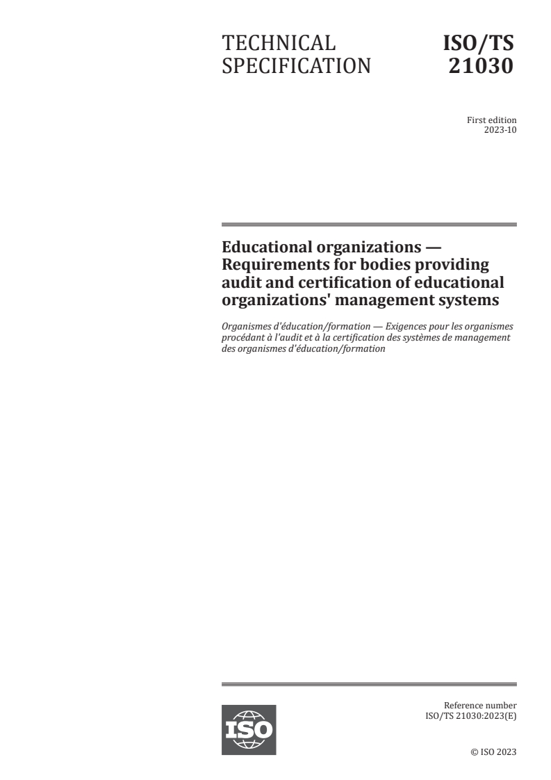 ISO/TS 21030:2023 - Educational organizations — Requirements for bodies providing audit and certification of educational organizations' management systems
Released:31. 10. 2023