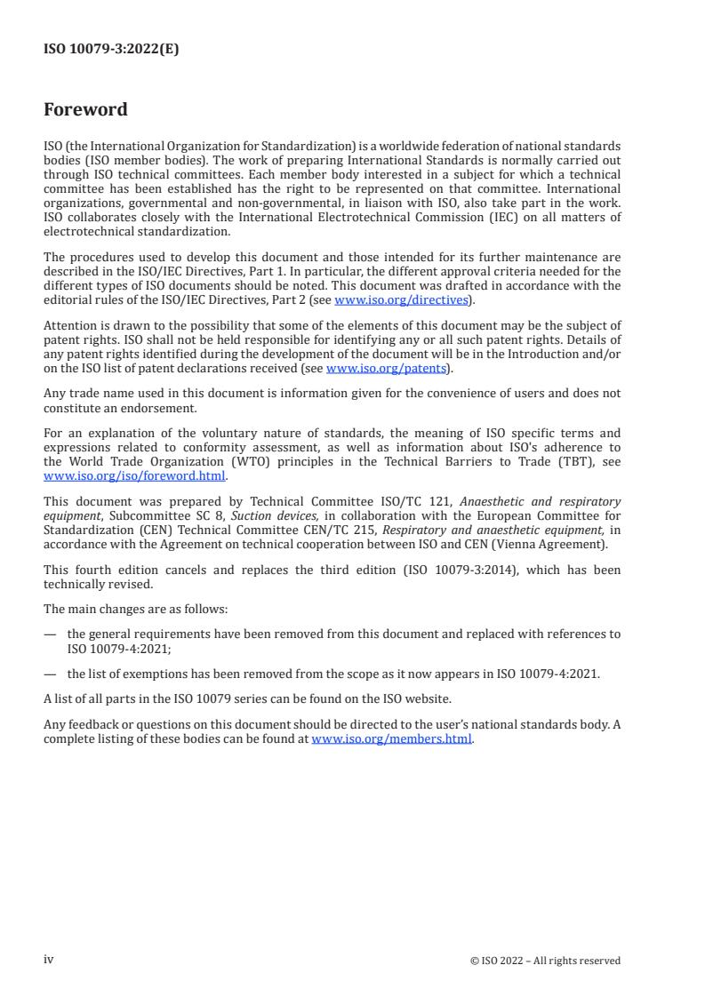 ISO 10079-3:2022 ISO 10079-3:2022 - Medical suction equipment — Part 3: Suction equipment powered from a vacuum or positive pressure gas source
Released:3/16/2022 - Page 4 preview