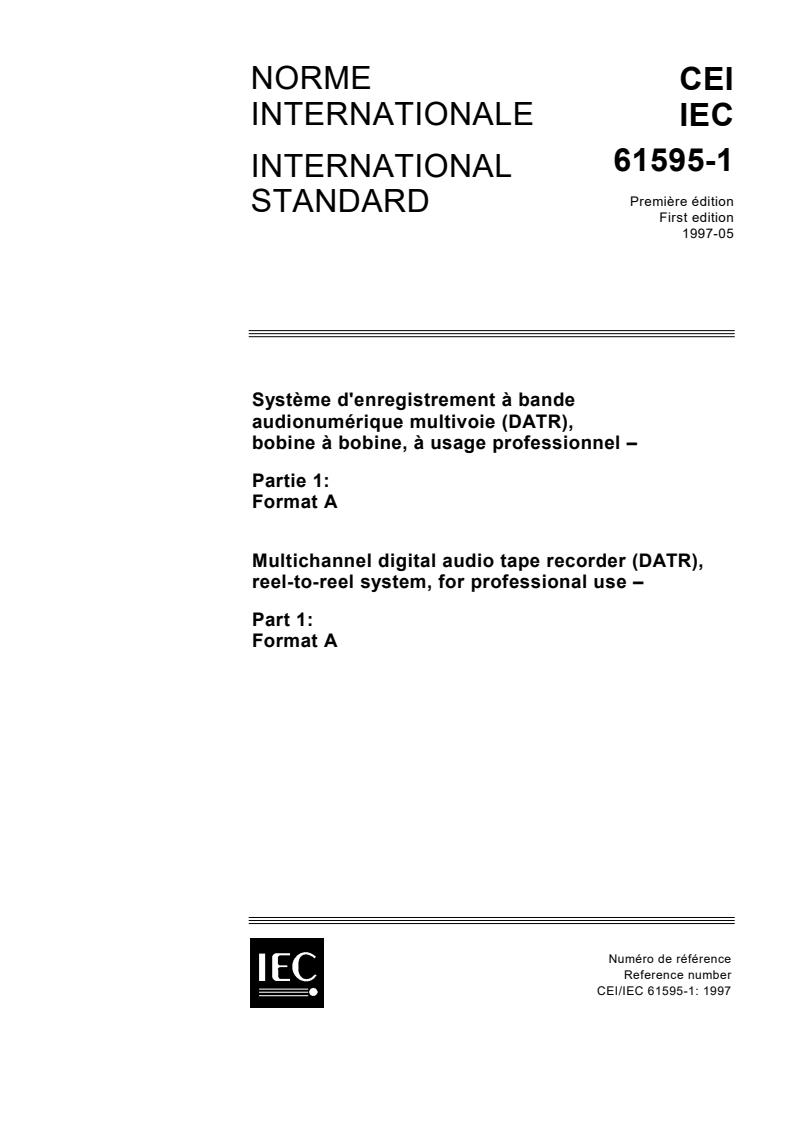 IEC 61595-1:1997 - Multichannel digital audio tape recorder (DATR), reel-to-reel system, for professional use - Part 1: Format A