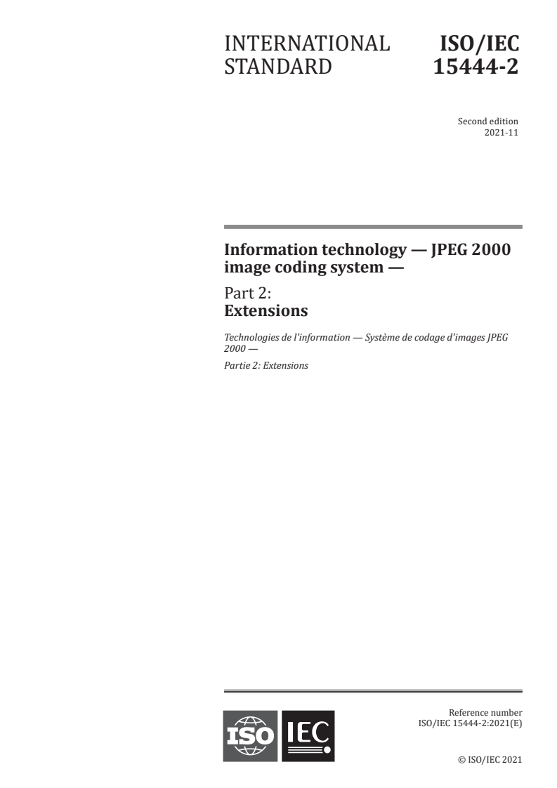 ISO/IEC 15444-2:2021 - Information technology — JPEG 2000 image coding system — Part 2: Extensions
Released:11/12/2021