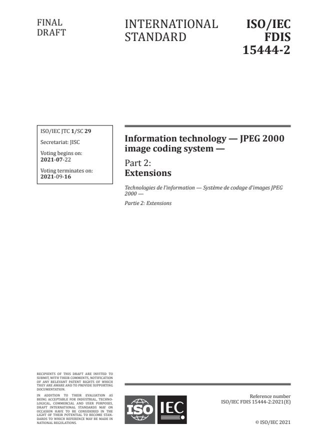 ISO/IEC FDIS 15444-2:Version 17-jul-2021 - Information technology -- JPEG 2000 image coding system