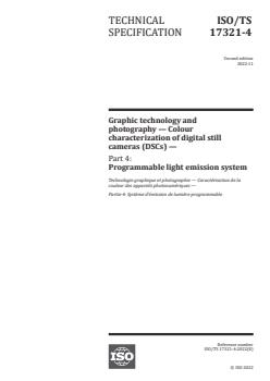 ISO/TS 17321-4:2022 ISO/TS 17321-4:2022 - Graphic technology and photography — Colour characterization of digital still cameras (DSCs) — Part 4: Programmable light emission system
Released:23. 11. 2022 - Page 1 preview