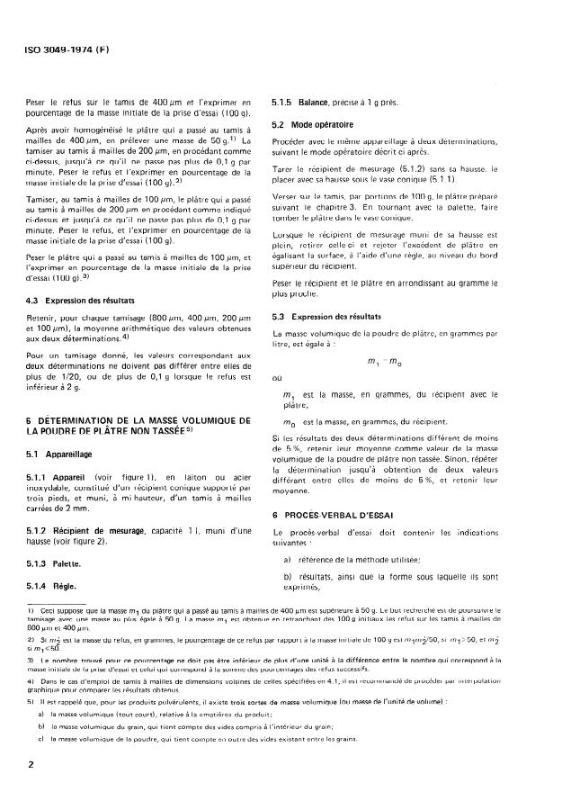 ISO 3049:1974 ISO 3049:1974 - Plâtres -- Détermination des caractéristiques physiques du produit en poudre - Page 4 preview