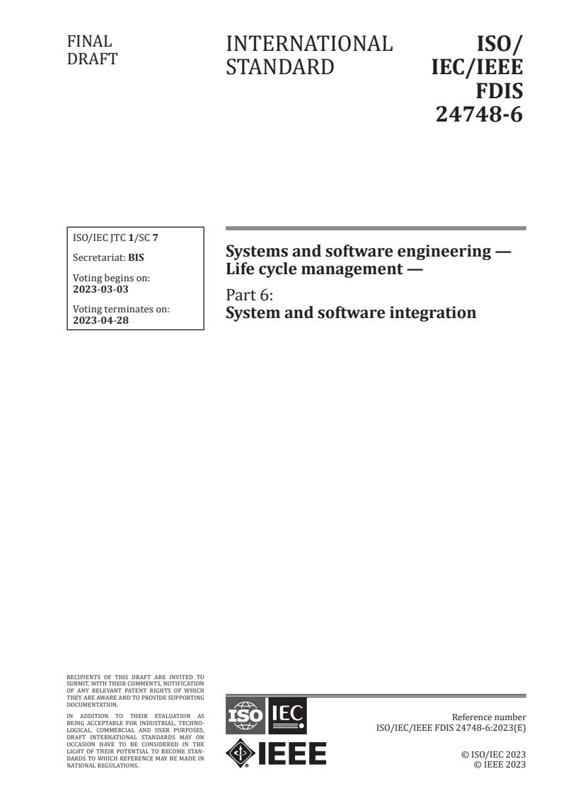 ISO/IEC/IEEE FDIS 24748-6 - Systems and software engineering — Life cycle management — Part 6: System and software integration
Released:2/17/2023