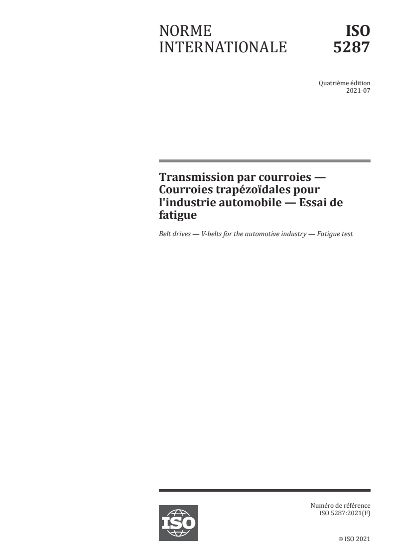 ISO 5287:2021 - Transmissions par courroies — Courroies trapézoïdales pour l'industrie automobile — Essai de fatigue
Released:7/28/2021