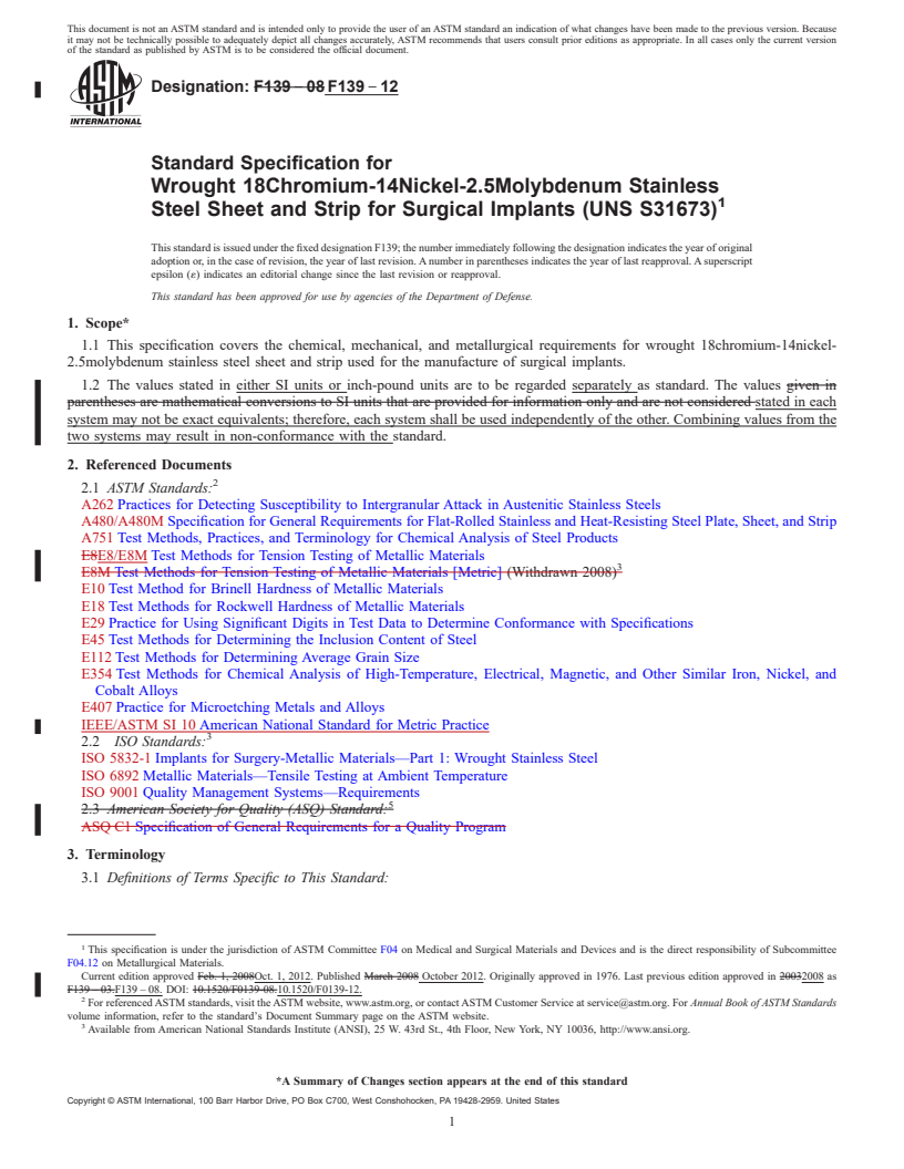 REDLINE ASTM F139-12 - Standard Specification for  Wrought 18Chromium-14Nickel-2.5Molybdenum Stainless Steel Sheet  and Strip for Surgical Implants (UNS S31673)