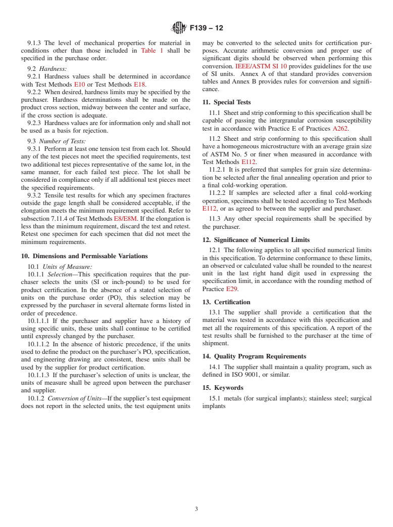 ASTM F139-12 - Standard Specification for  Wrought 18Chromium-14Nickel-2.5Molybdenum Stainless Steel Sheet  and Strip for Surgical Implants (UNS S31673)