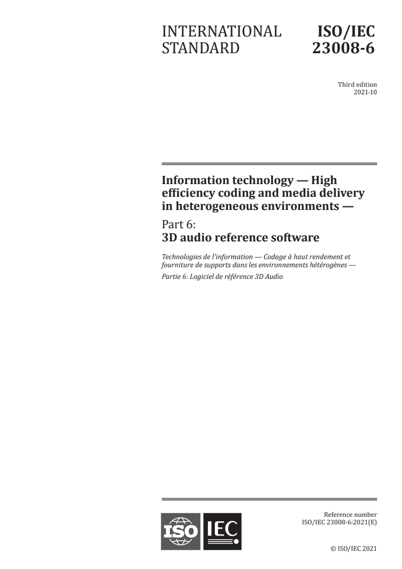 ISO/IEC 23008-6:2021 - Information technology — High efficiency coding and media delivery in heterogeneous environments — Part 6: 3D audio reference software
Released:10/15/2021