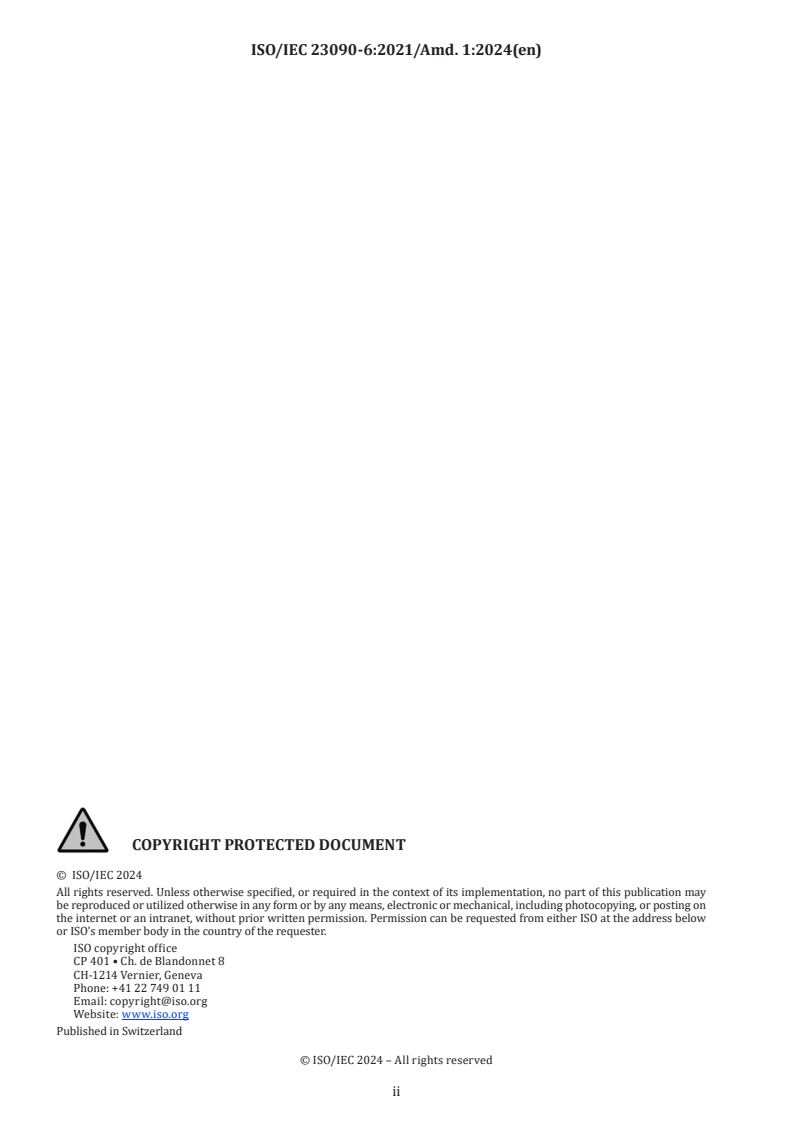 ISO/IEC 23090-6:2021/Amd 1:2024 ISO/IEC 23090-6:2021/Amd 1:2024 - Information technology — Coded representation of immersive media — Part 6: Immersive media metrics — Amendment 1: Immersive media metrics for V3C Data and OMAF
Released:19. 01. 2024 - Page 2 preview
