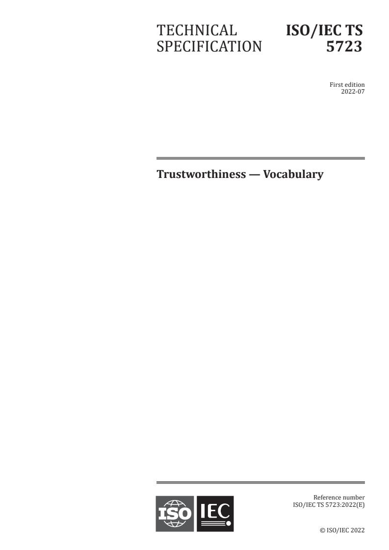ISO/IEC TS 5723:2022 - Trustworthiness — Vocabulary
Released:22. 07. 2022