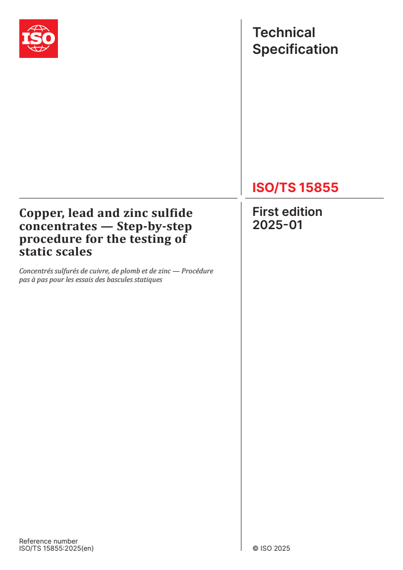 ISO/TS 15855:2025 - Copper, lead and zinc sulfide concentrates — Step-by-step procedure for the testing of static scales
Released:23. 01. 2025