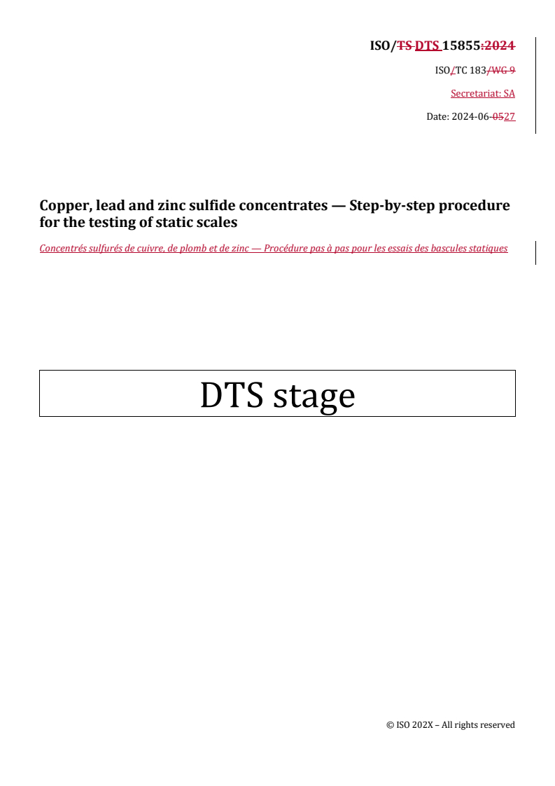 REDLINE ISO/DTS 15855 - Copper, lead and zinc sulfide concentrates — Step-by-step procedure for the testing of static scales
Released:27. 06. 2024