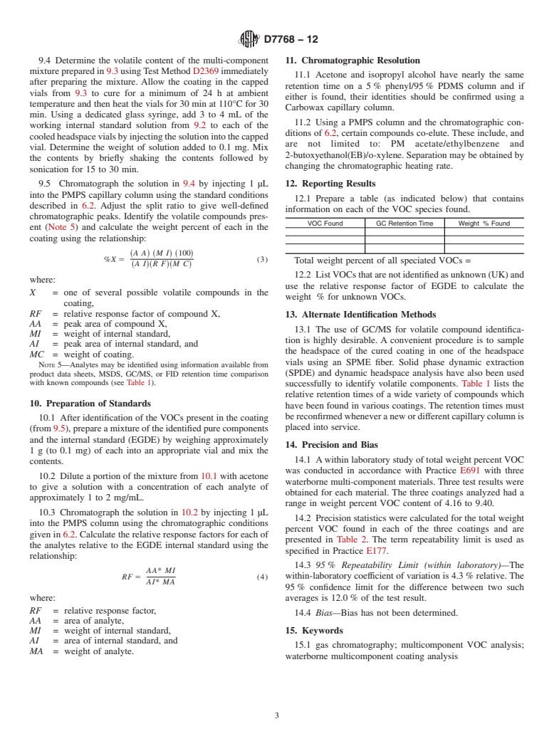 ASTM D7768-12 - Standard Test Method for Speciated Organic Volatile Content of Waterborne Multi-Component  Coatings by Gas Chromatography