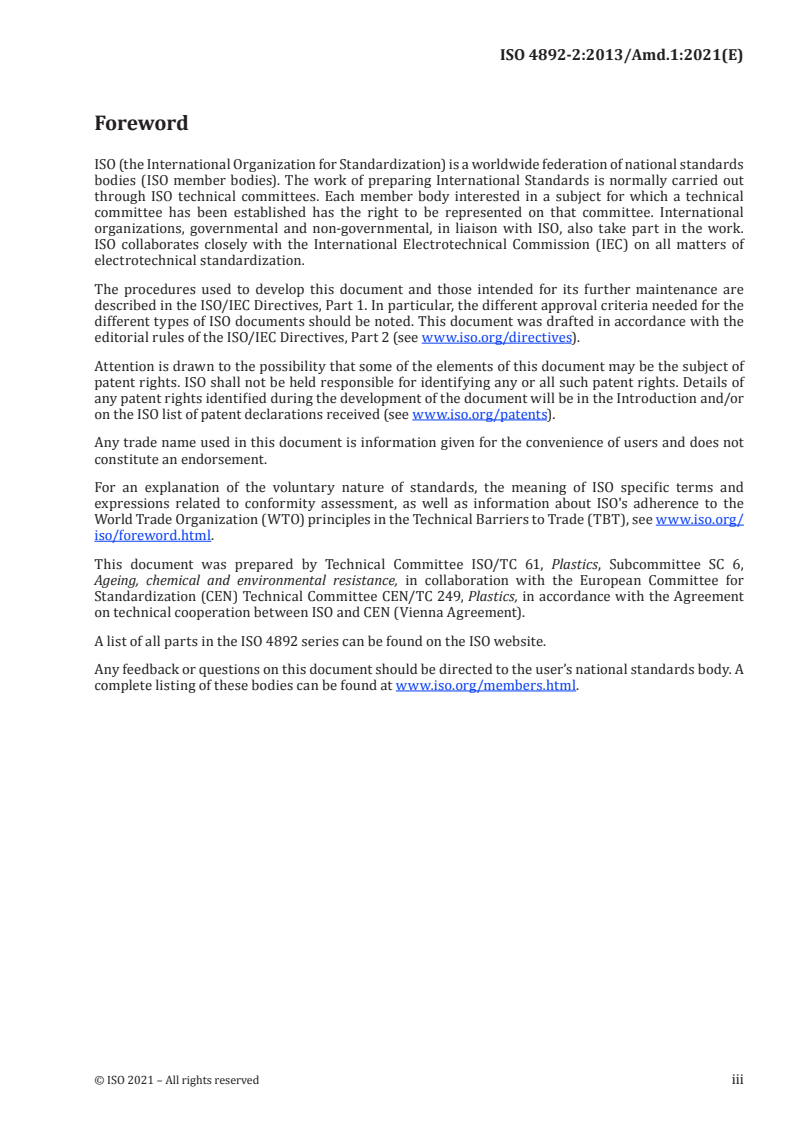 ISO 4892-2:2013/Amd 1:2021 - Plastics — Methods of exposure to laboratory light sources — Part 2: Xenon-arc lamps — Amendment 1: Classification of daylight filters
Released:8/3/2021