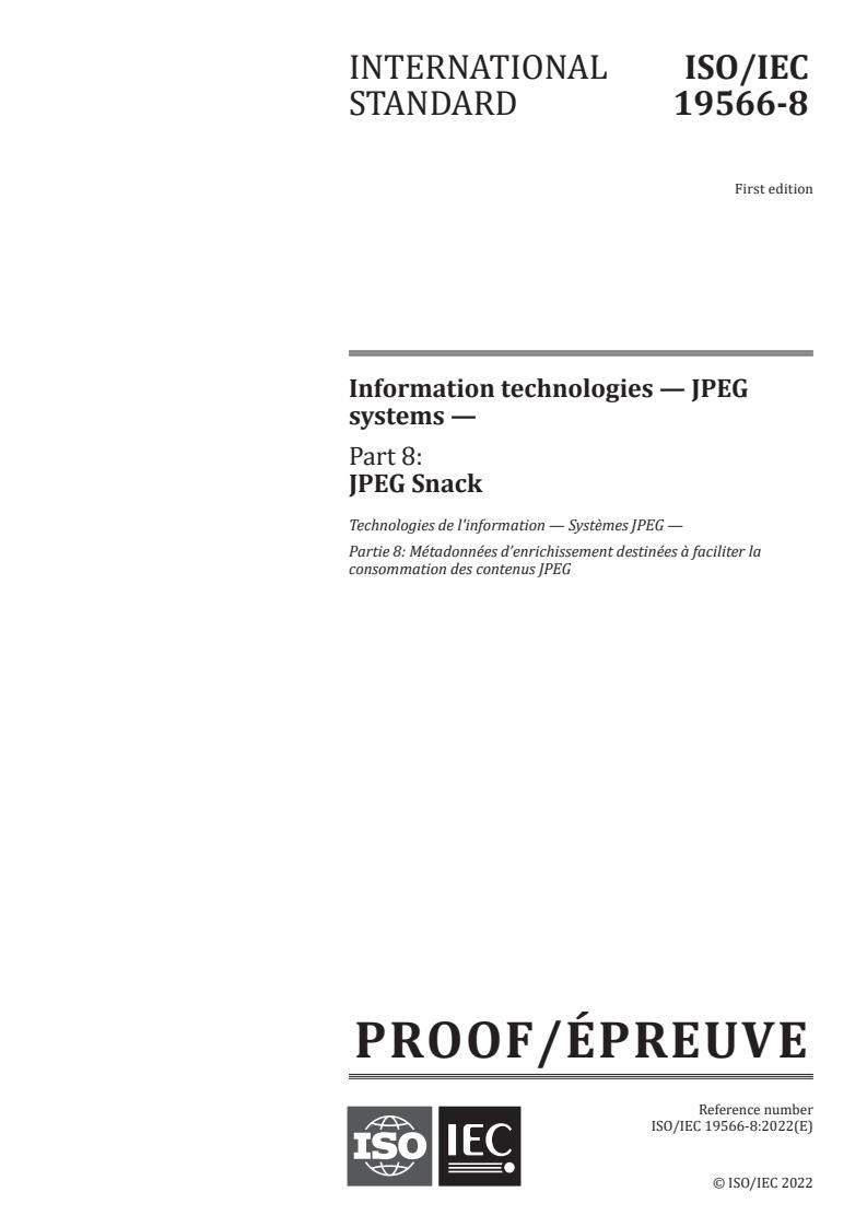 ISO/IEC PRF 19566-8 - Information technologies — JPEG systems — Part 8: JPEG Snack
Released:15. 12. 2022